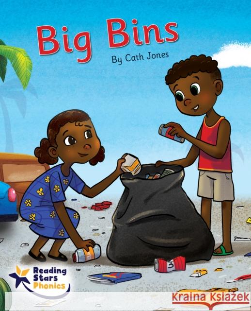 Big Bins: Phase 4 Cath Jones 9781800473911 Ransom Publishing