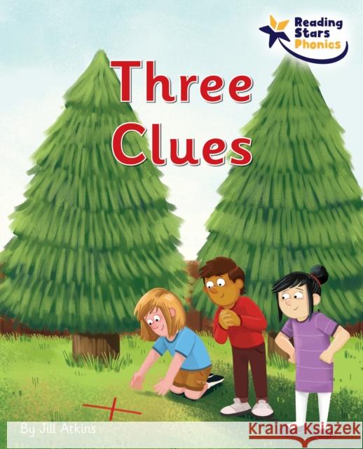 Three Clues: Phase 5 Jill Atkins 9781800474055