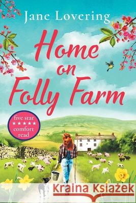 Home On Folly Farm Lovering, Jane 9781800482364