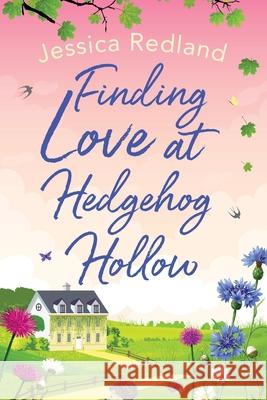 Finding Love at Hedgehog Hollow Jessica Redland 9781800483194 Boldwood Softcover Large Print