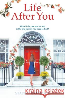 Life After You Sian O'Gorman 9781800483668 Boldwood Softcover Large Print