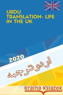 Urdu Translation-Life in the UK Maryam Daraz Khan Wilayat Khan 9781800490123