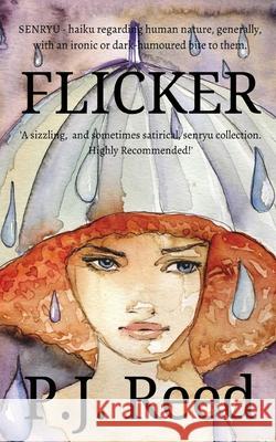 Flicker P. J. Reed 9781800498679 Lost Tower Publications