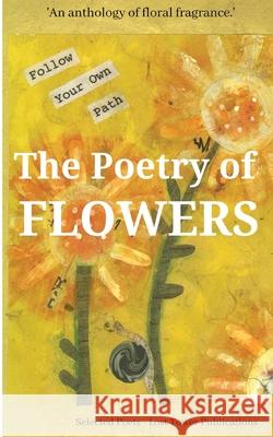 The Poetry of Flowers P J Reed 9781800498686 Lost Tower Publications