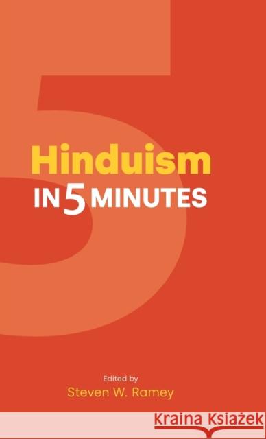 Hinduism in 5 Minutes Steven W. Ramey 9781800502390 Equinox Publishing