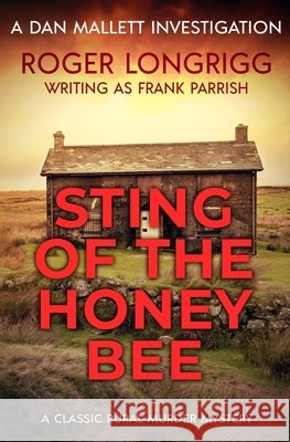 Sting of the Honeybee Roger Longrigg 9781800550858 Sapere Books