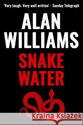 Snake Water Alan Williams 9781800551510