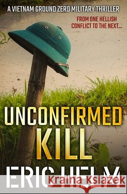 Unconfirmed Kill Eric Helm 9781800551916