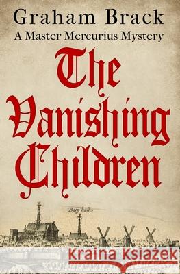The Vanishing Children Graham Brack 9781800552456
