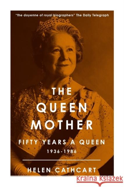 The Queen Mother Helen Cathcart 9781800553095