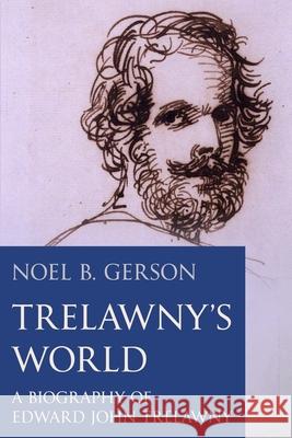 Trelawny's World Noel Gerson 9781800554030