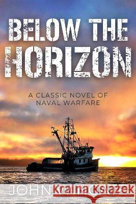 Below the Horizon John Wingate   9781800556379 Sapere Books