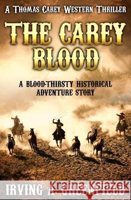 The Carey Blood Irving A. Greenfield   9781800557673