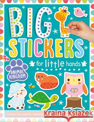 Big Stickers for Little Hands Animal Kingdom Boxshall, Amy 9781800581753 Make Believe Ideas