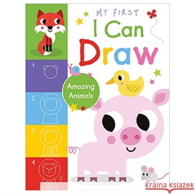 My First I Can Draw Amazing Animals Amy Boxshall Scott Barker  9781800581951