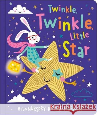 Twinkle, Twinkle, Little Star Rosie Greening Beverley Hopwood  9781800582767 Make Believe Ideas