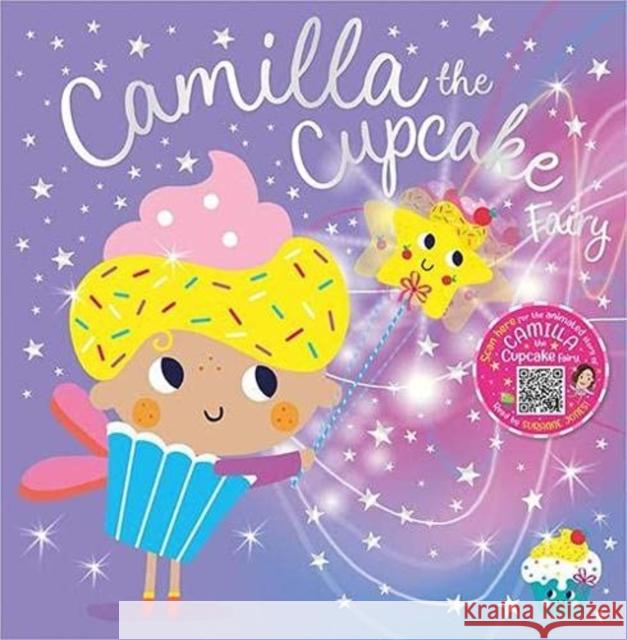 Camilla the Cupcake Fairy Tim Bugbird, Make Believe Ideas, Lara Ede 9781800584006 Make Believe Ideas