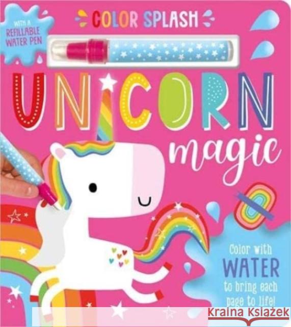 Colour Splash Unicorn Magic BETHANY DOWNING 9781800589940 Make Believe Ideas