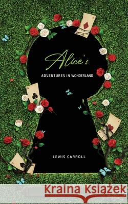 Alice's Adventures in Wonderland Lewis Carroll 9781800601130