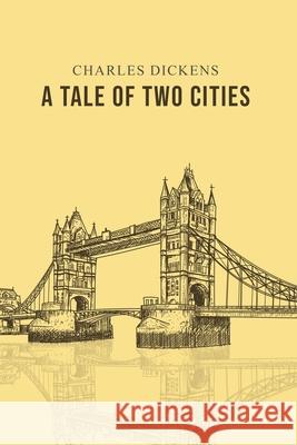 A Tale of Two Cities Charles Dickens 9781800601451 Mary Publishing Company