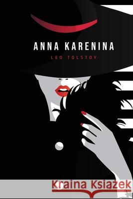 Anna Karenina Leo Tolstoy 9781800602007 Toronto Public Domain Publishing