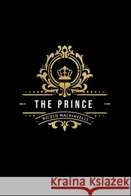 The Prince Nicolo Machiavelli 9781800603226