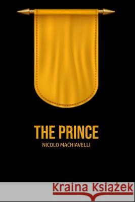The Prince Nicolo Machiavelli 9781800603240