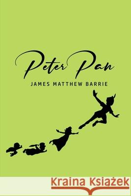 Peter Pan James Matthew Barrie 9781800603431