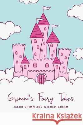 Grimm's Fairy Tales Jacob Grimm 9781800603578