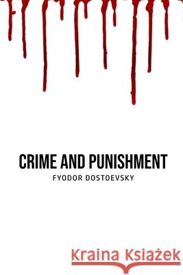 Crime and Punishment Fyodor Dostoevsky 9781800603844