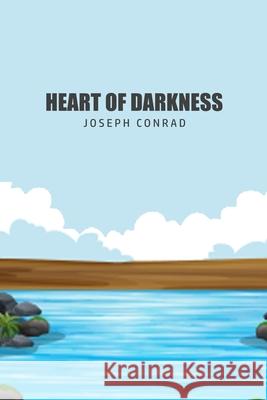 Heart of Darkness Joseph Conrad 9781800604414 Camel Publishing House