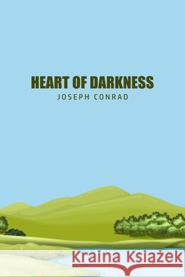 Heart of Darkness Joseph Conrad 9781800604421