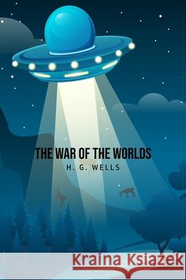 The War of the Worlds H. G. Wells 9781800604940 Public Publishing