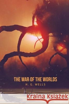 The War of the Worlds H. G. Wells 9781800604964 Texas Public Domain