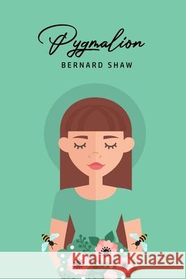 Pygmalion Bernard Shaw 9781800605725 Mary Publishing Company