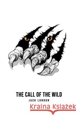 The Call of the Wild Jack London 9781800606289
