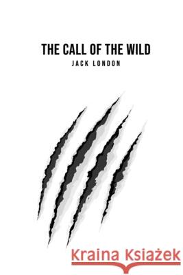 The Call of the Wild Jack London 9781800606296