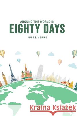 Around The World In Eighty Day Jules Verne 9781800607200 Barclays Public Books