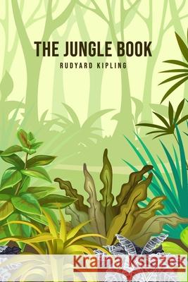 The Jungle Book Rudyard Kipling 9781800607309