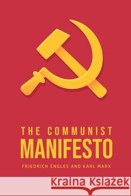 The Communist Manifesto Karl Marx, Friedrich Engles 9781800609709