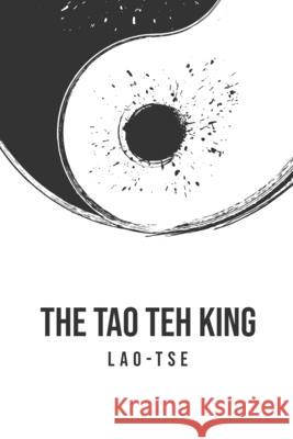 The Tao Teh King Lao Tse 9781800609860 Texas Public Domain