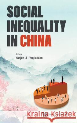 Social Inequality in China Yaojun Li Yanjie Bian 9781800612136