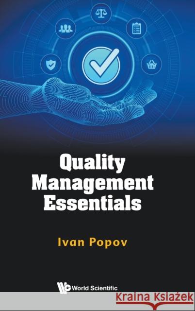 Quality Management Essentials Ivan Popov 9781800612280