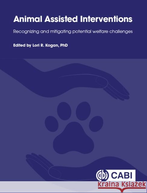 Animal-assisted Interventions: Recognizing and Mitigating Potential Welfare Challenges  9781800622593 CABI Publishing