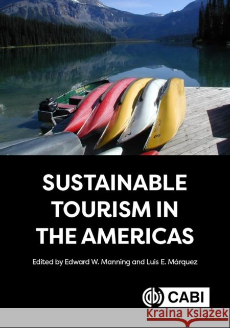 Sustainable Tourism in the Americas  9781800623194 CABI