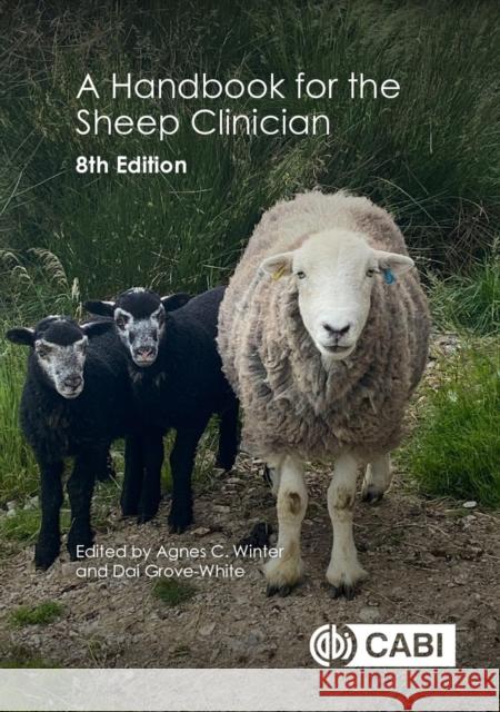 A Handbook for the Sheep Clinician Agnes C. Winter Dai Grove-White 9781800626331 CABI Publishing