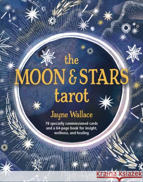 The Moon & Stars Tarot Jayne (Fox and Howard) Wallace 9781800650558