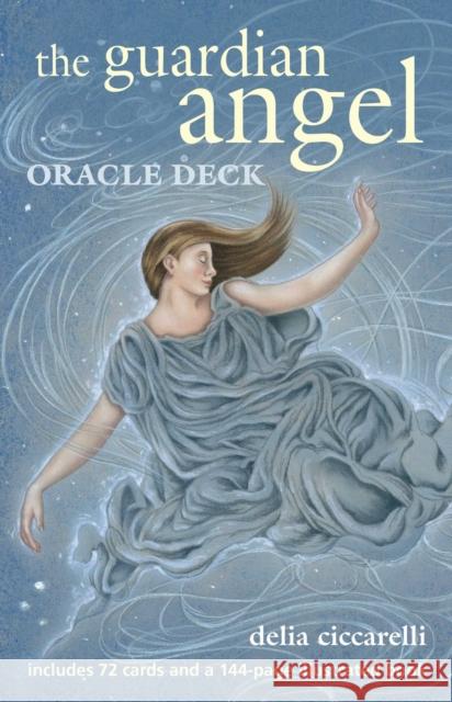 The Guardian Angel Oracle Deck Delia Ciccarelli 9781800650855 Ryland, Peters & Small Ltd