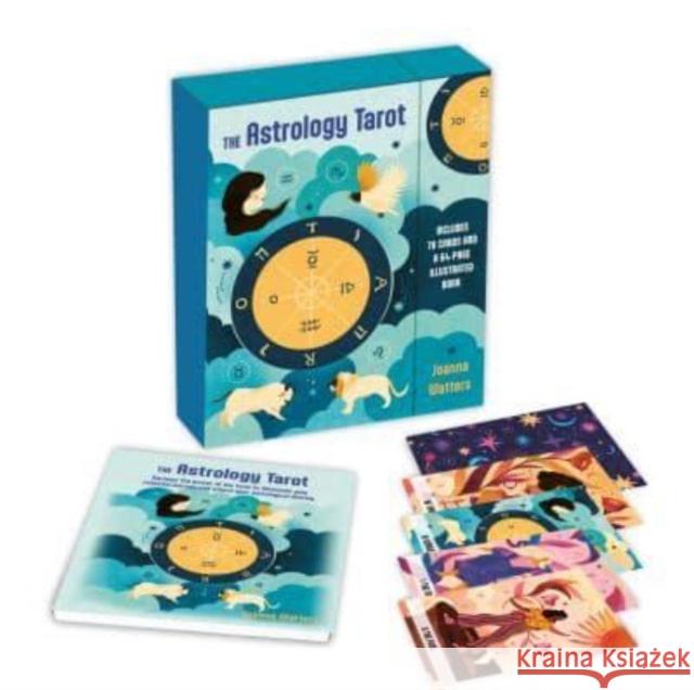 The Astrology Tarot: Includes a Full Deck of 78 Specially Commissioned Tarot Cards and a 64-Page Illustrated Book Joanna Watters 9781800653450