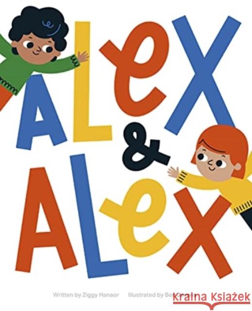 Alex and Alex Ziggy Hanaor 9781800660113 Cicada Books